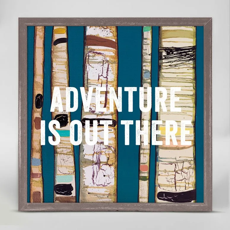 Adventure Is Out There Mini Framed Canvas